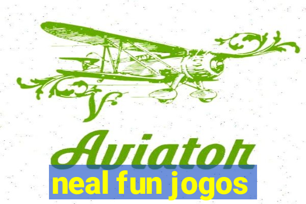 neal fun jogos